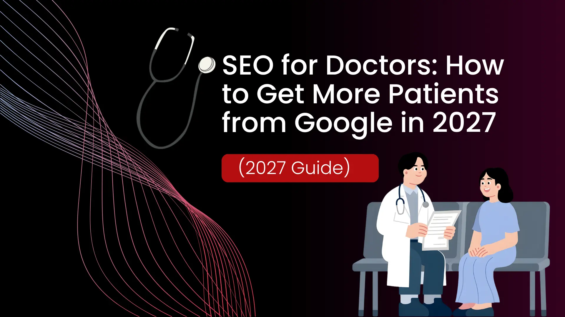 SEO for doctors in 2027 by spyraabizz